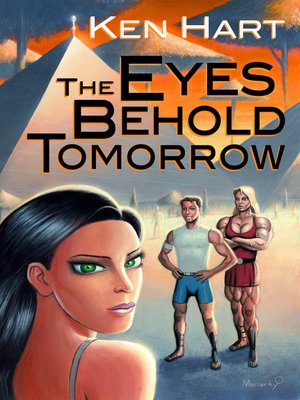 cover image of The Eyes Behold Tomorrow